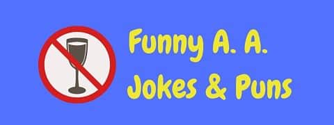 Header image for a page of funny A. A. jokes and puns.