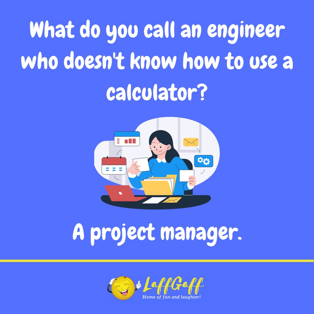 Engineer and calculator joke from LaffGaff.