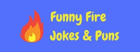 Header image for a page of funny fire jokes and puns.