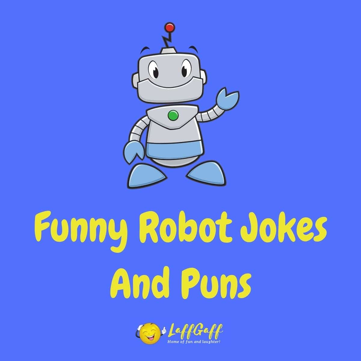 Featured image for a page of funny robot jokes and puns.