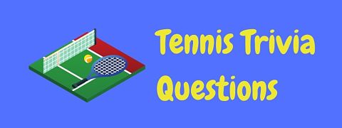 Header image for a page of tennis trivia questions and answers.