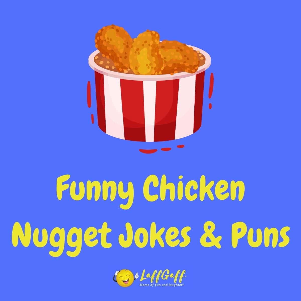 Featured image for a page of funny chicken nugget jokes and puns.