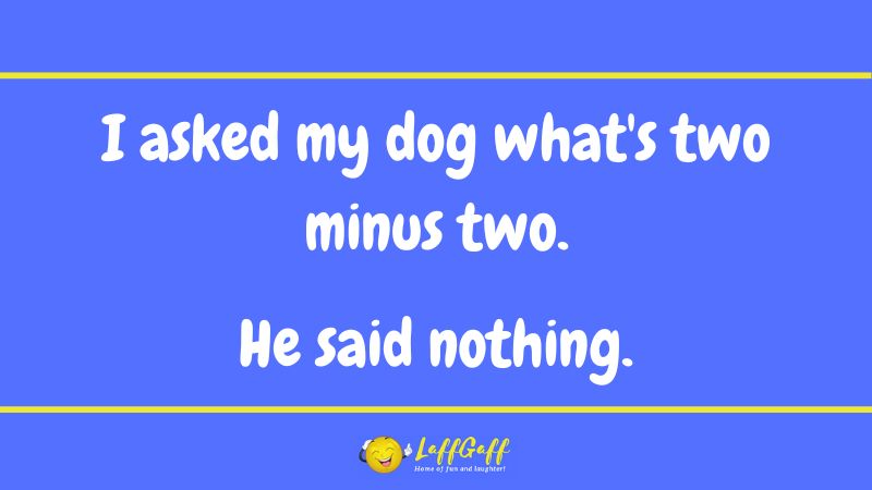 Dog math joke from LaffGaff.