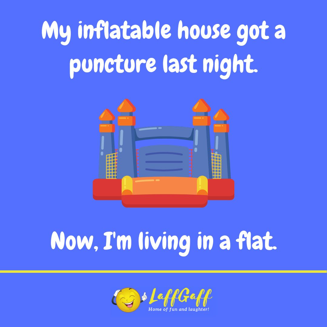 Inflatable house joke from LaffGaff.