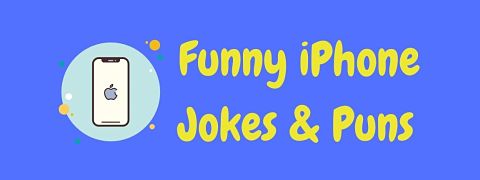 Header image for a page of funny iPhone jokes and puns.