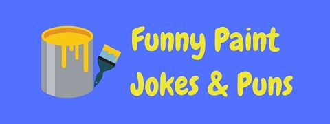 Header image for a page of funny paint jokes and puns.