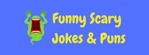 Header image for a page of funny scary jokes and puns.