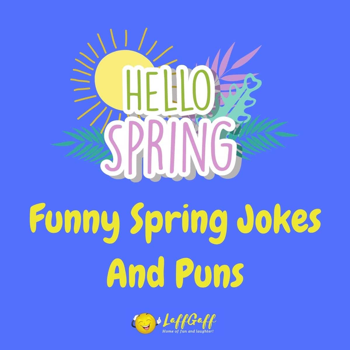 Featured image for a page of funny spring jokes and puns.