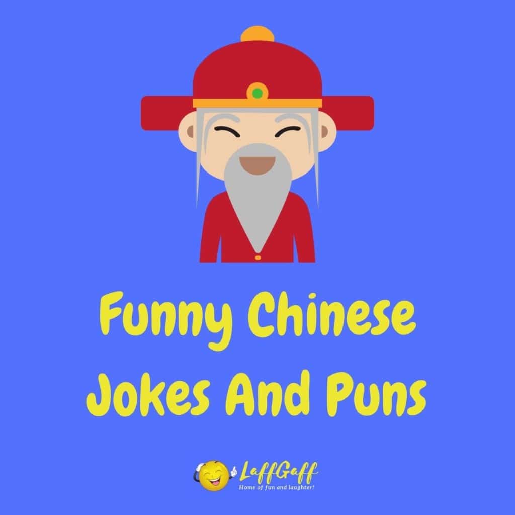 40+ Funny Confucius Say Jokes | LaffGaff, Home Of Laughter