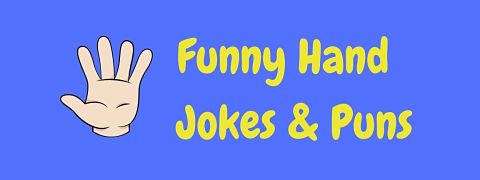 Header image for a page of funny hand jokes and puns.