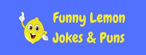 Header image for a page of funny lemon jokes and puns.