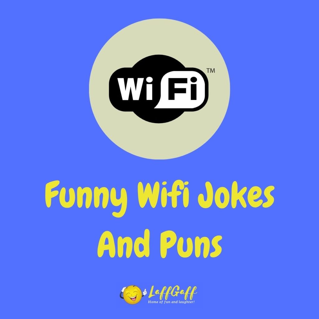 Featured image for a page of funny wifi jokes and puns.