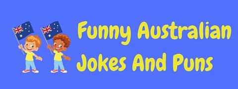 25+ Hilarious Australian Jokes And Puns! | LaffGaff