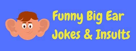 Header image for a page of funny big ear jokes and insults.