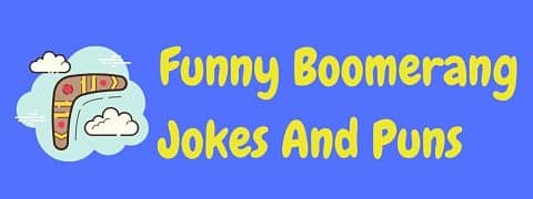 Header image for a page of funny boomerang jokes and puns.