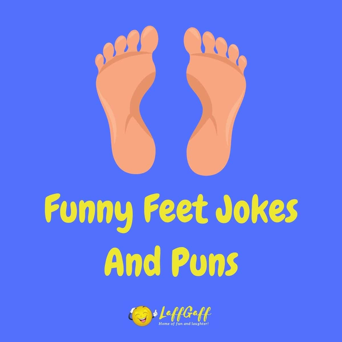 Featured image for a page of funny feet jokes and puns.