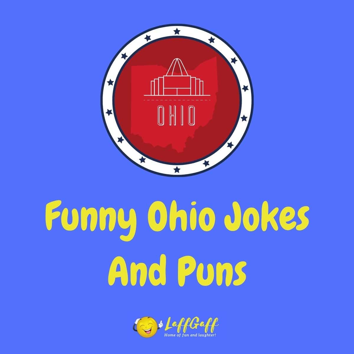 Featured image for a page of funny Ohio jokes and puns.