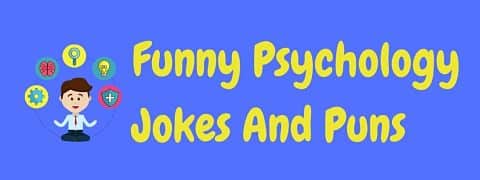 Header image for a page of funny psychology jokes and puns.