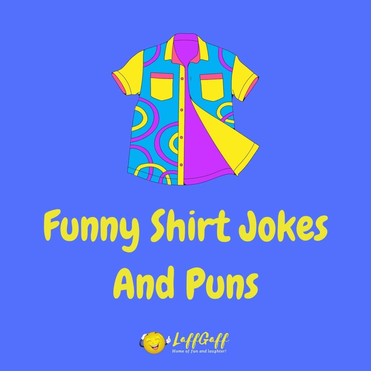 Featured image for a page of funny shirt jokes and puns.