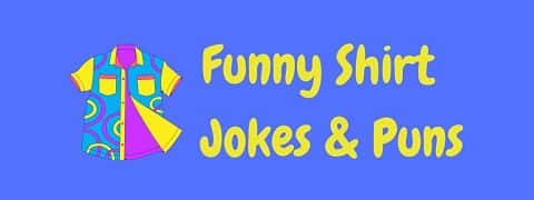 Header image for a page of funny shirt jokes and puns.