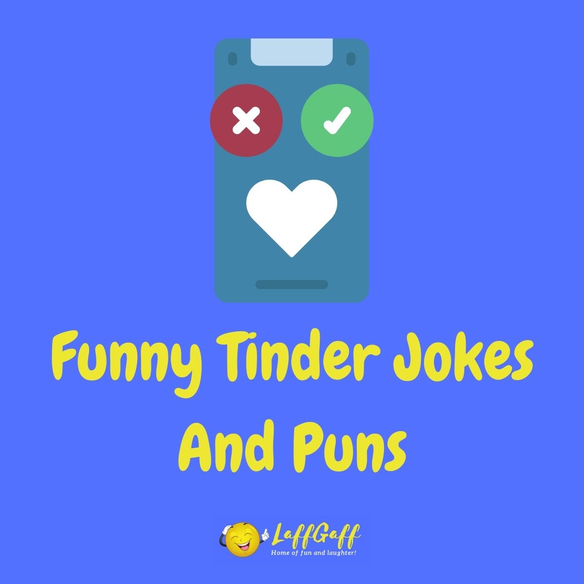 Featured image for a page of funny Tinder jokes and puns..