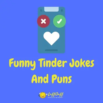 Jokes tinder 50+ Tinder