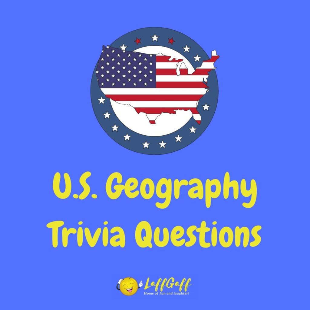 Featured image for a page of U.S. geography trivia questions and answers.