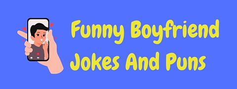 Header image for a page of funny boyfriend jokes and puns.