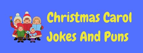 Header image for a page of funny Christmas carol jokes and puns.