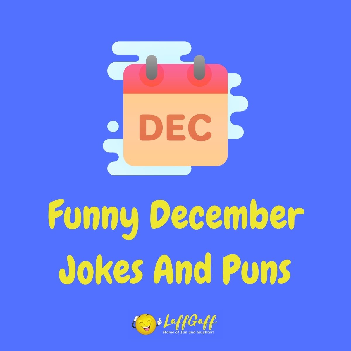 Featured image for a page of funny December jokes and puns.