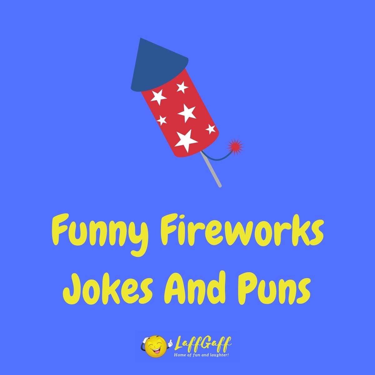 Featured image for a page of funny fireworks jokes and puns.