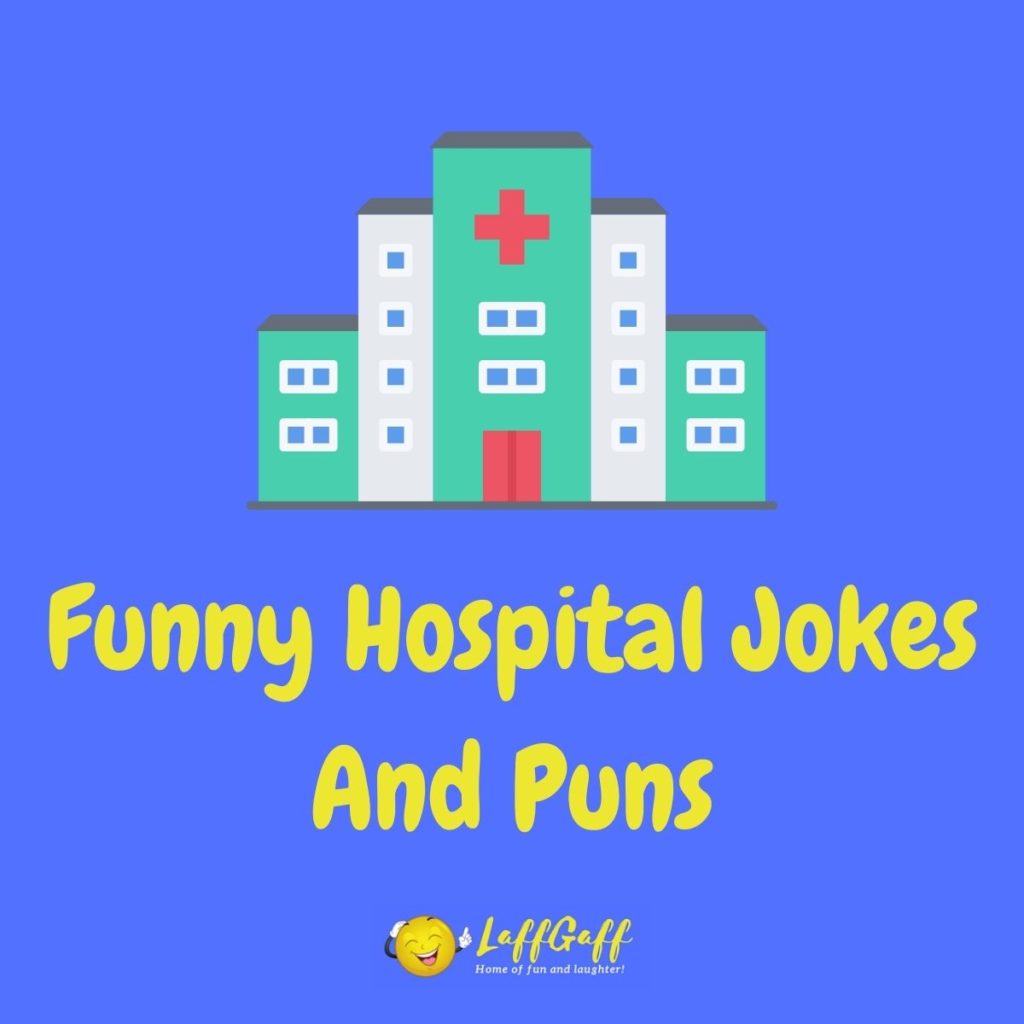 Featured image for a page of funny hospital jokes and puns.