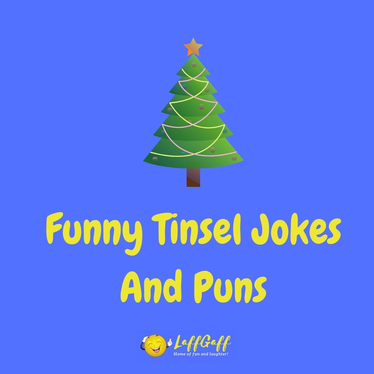 Featured image for a page of funny tinsel jokes and puns.