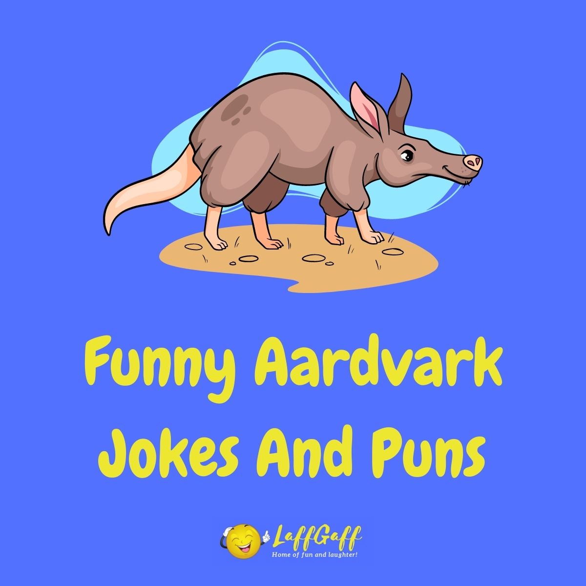 Featured image for a page of funny aardvark jokes and puns.
