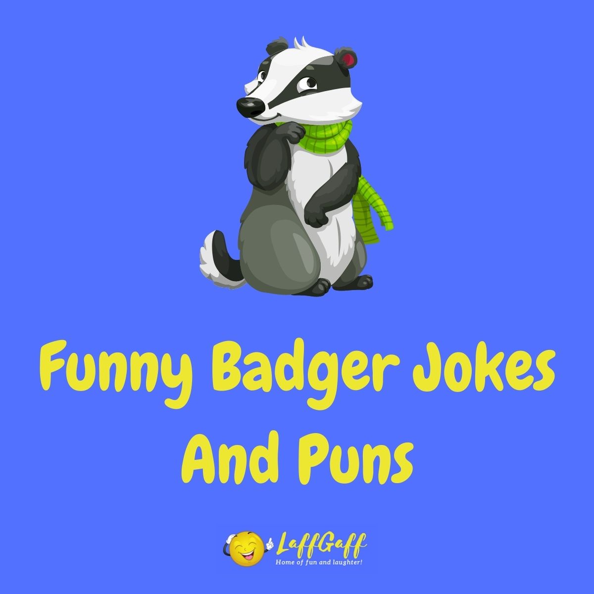 Featured image for a page of funny badger jokes and puns.