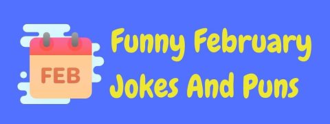 Header image for a page of funny February jokes and puns.