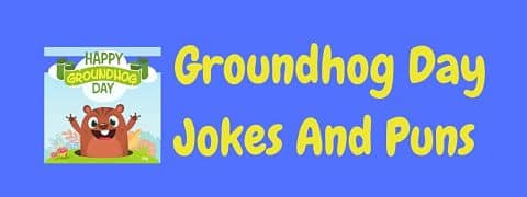 Header image for a page of funny Groundhog Day jokes and puns.