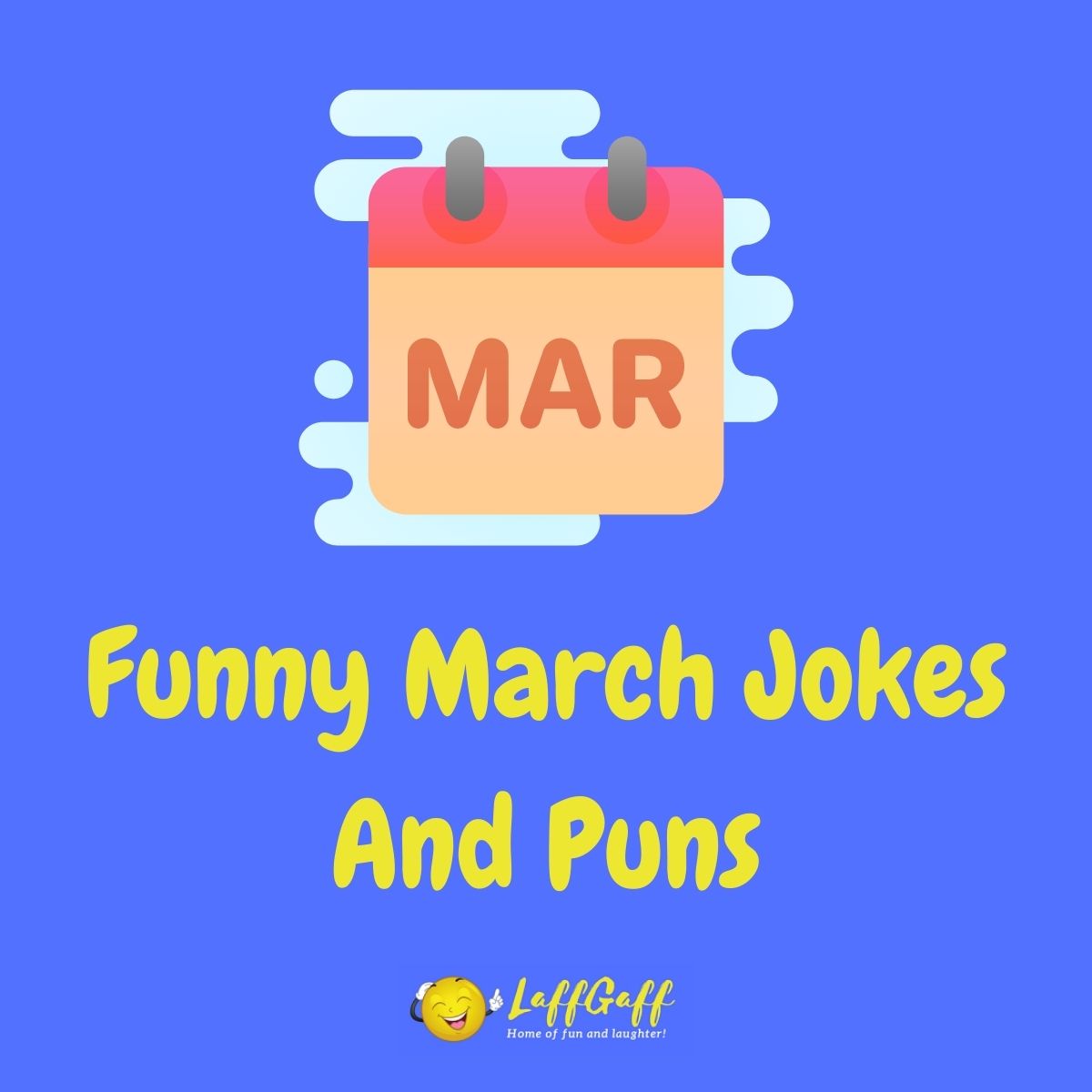 Featured image for a page of funny March jokes and puns.