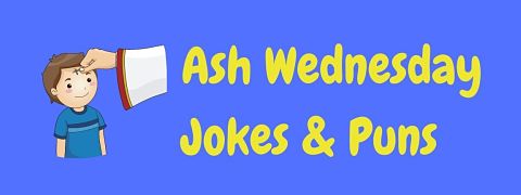 Header image for a page of funny Ash Wednesday jokes and puns.