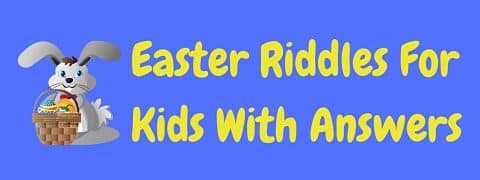 Header image for a page of fun free Easter riddles for kids with answers.