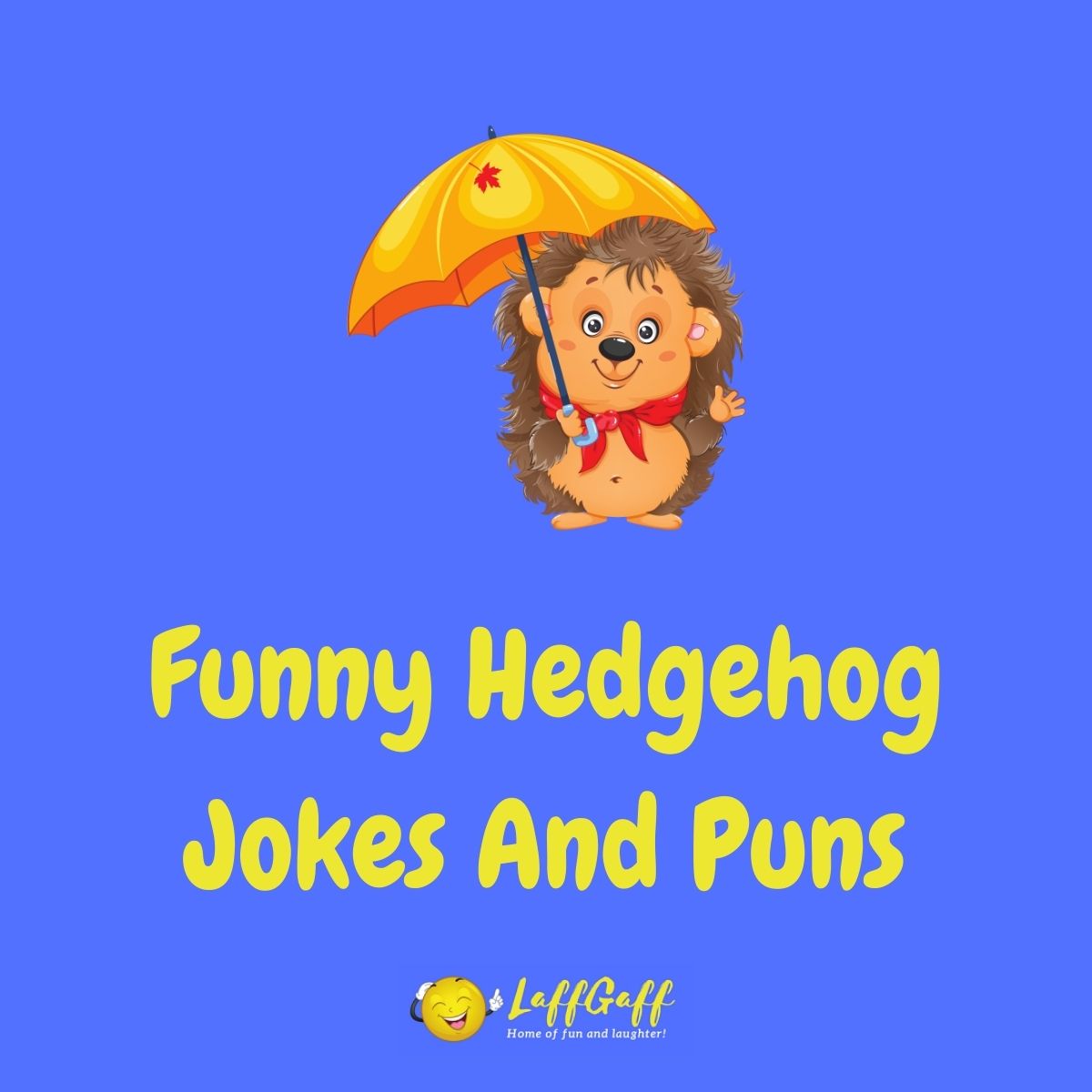 Featured image for a page of funny hedgehog jokes and puns.