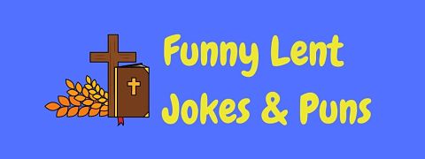 Header image for a page of funny Lent jokes and puns.