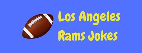 Header image for a page of funny Los Angeles Rams jokes and puns.
