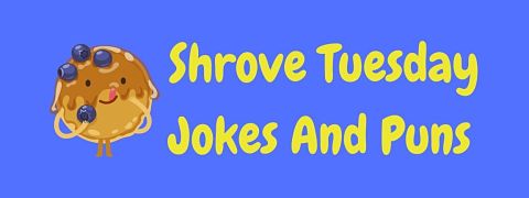 Header image for a page of funny Shrove Tuesday jokes and puns.