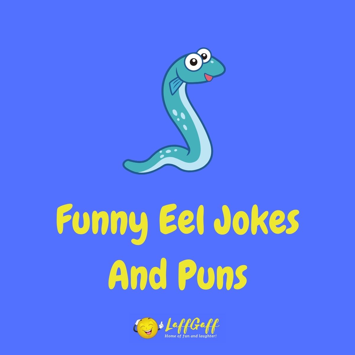Featured image for a page of funny eel jokes and puns.