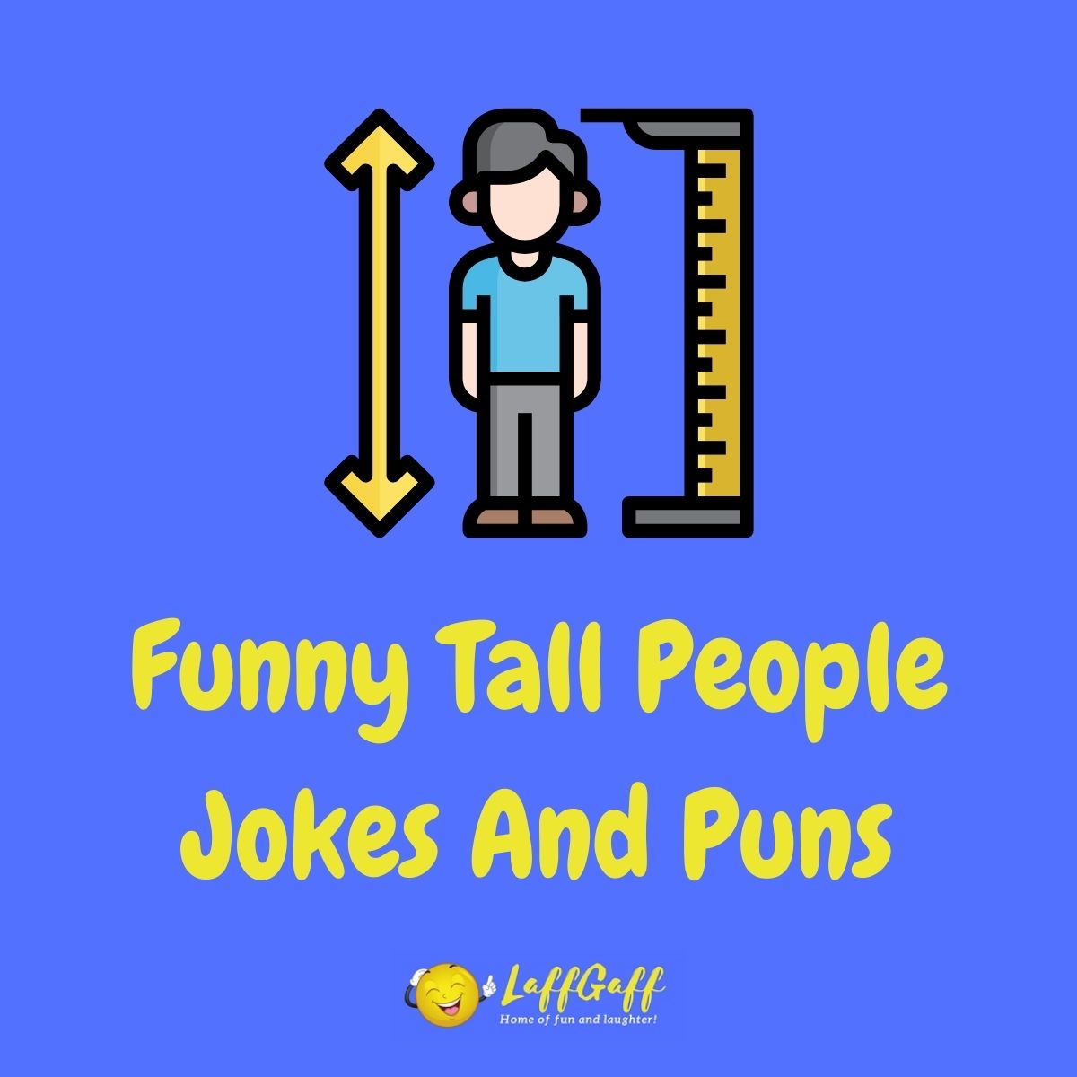 Featured image for a page of funny tall people jokes and puns.
