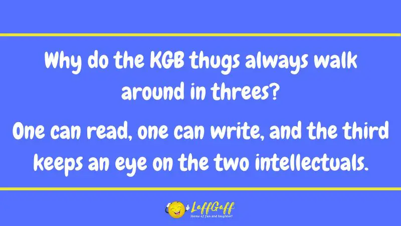 KGB thugs joke from LaffGaff.