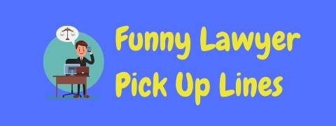 Header image for a page of funny lawyer pick up lines.