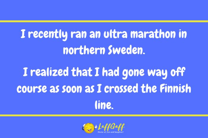 Ultra marathon joke from LaffGaff.
