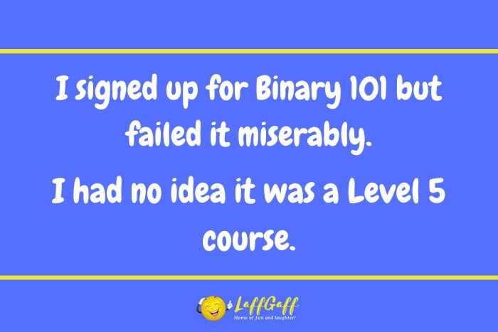 Binary course joke from LaffGaff.